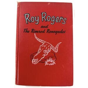 Roy Rogers and the Rimrod Renegades by Snowden Miller 1952 Whitman HC